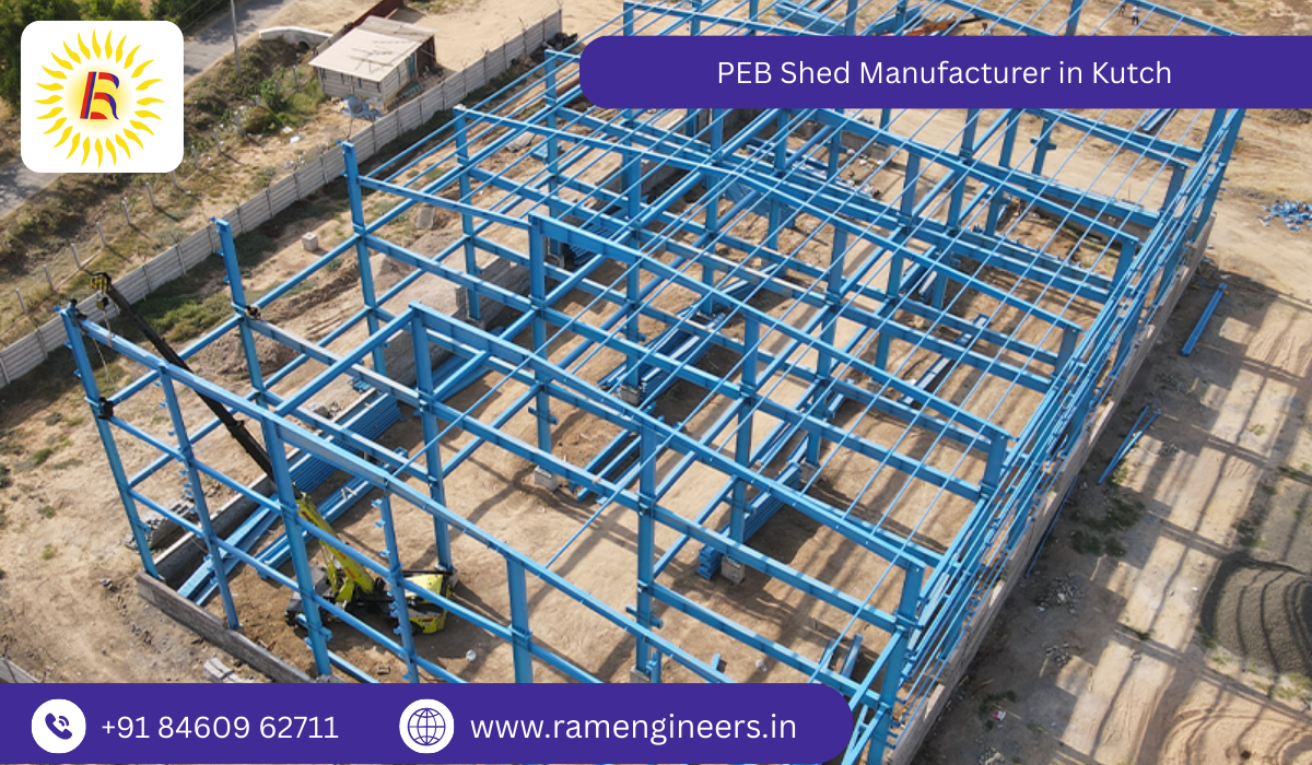 PEB Shed Manufacturer in Kutch