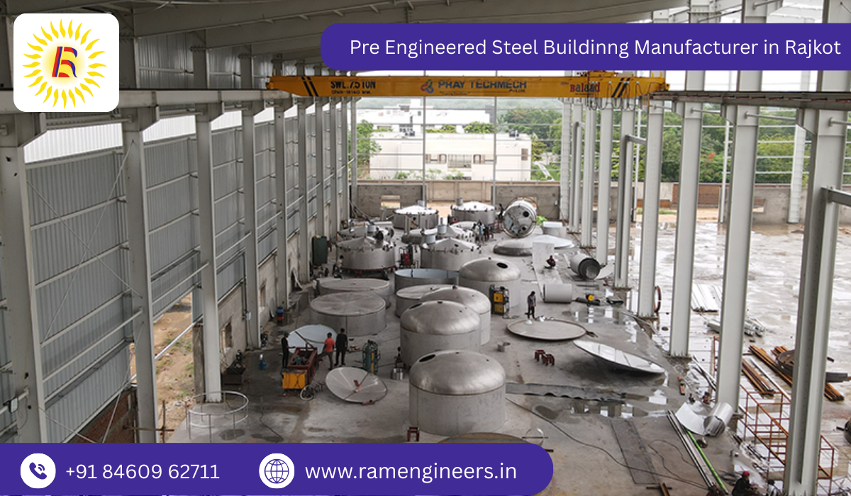 Pre Engineered Steel Buildinng Manufacturer in Rajkot